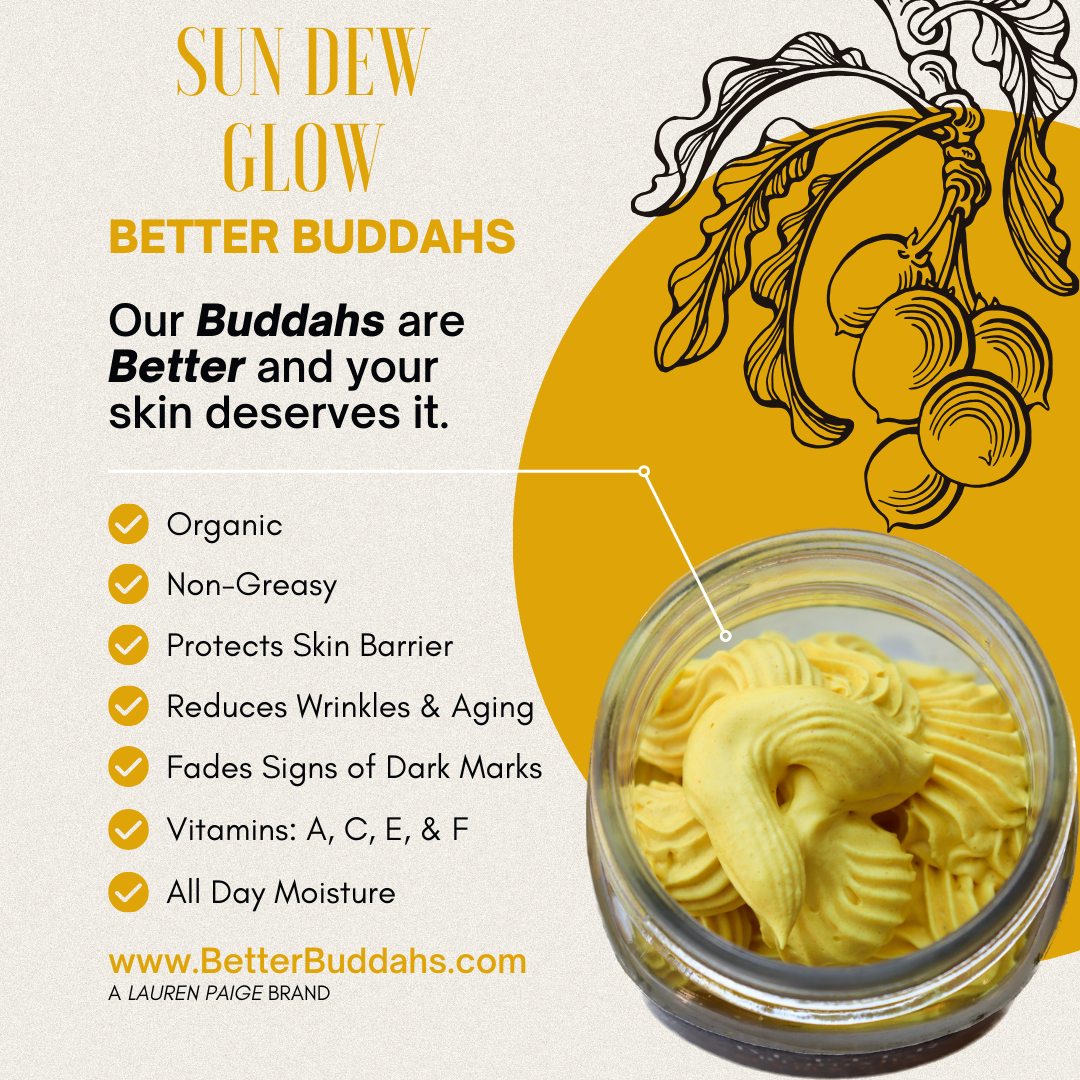 Better Buddahs | Sun Dew Glow | All Natural Whipped Body Butter