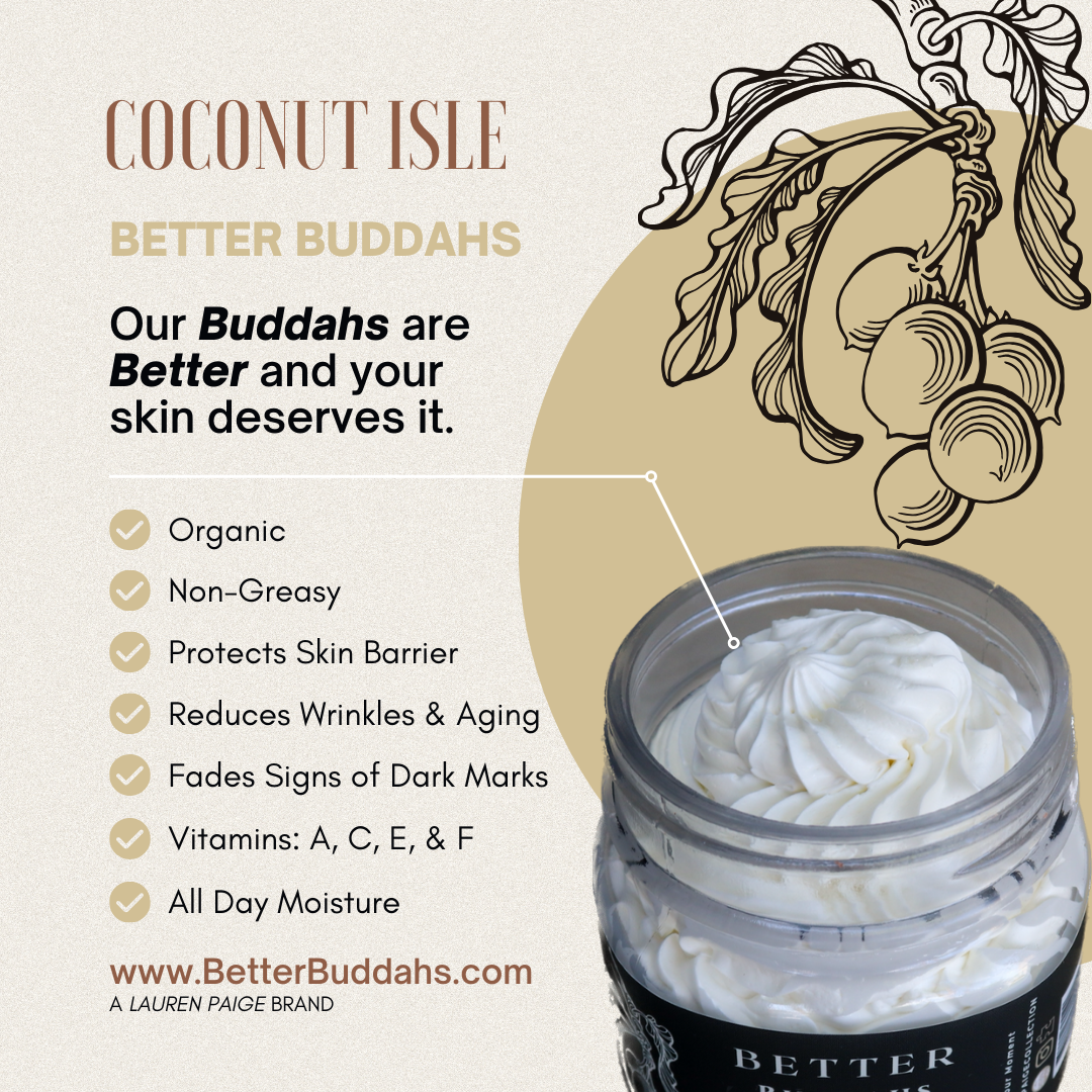 Better Buddahs | Coconut Isle | All Natural Whipped Body Butter